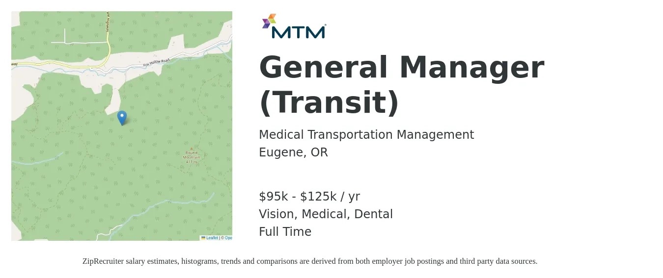 Medical Transportation Management job posting for a General Manager (Transit) in Eugene, OR with a salary of $95,000 to $125,000 Yearly and benefits including vision, dental, life_insurance, medical, and retirement with a map of Eugene location.