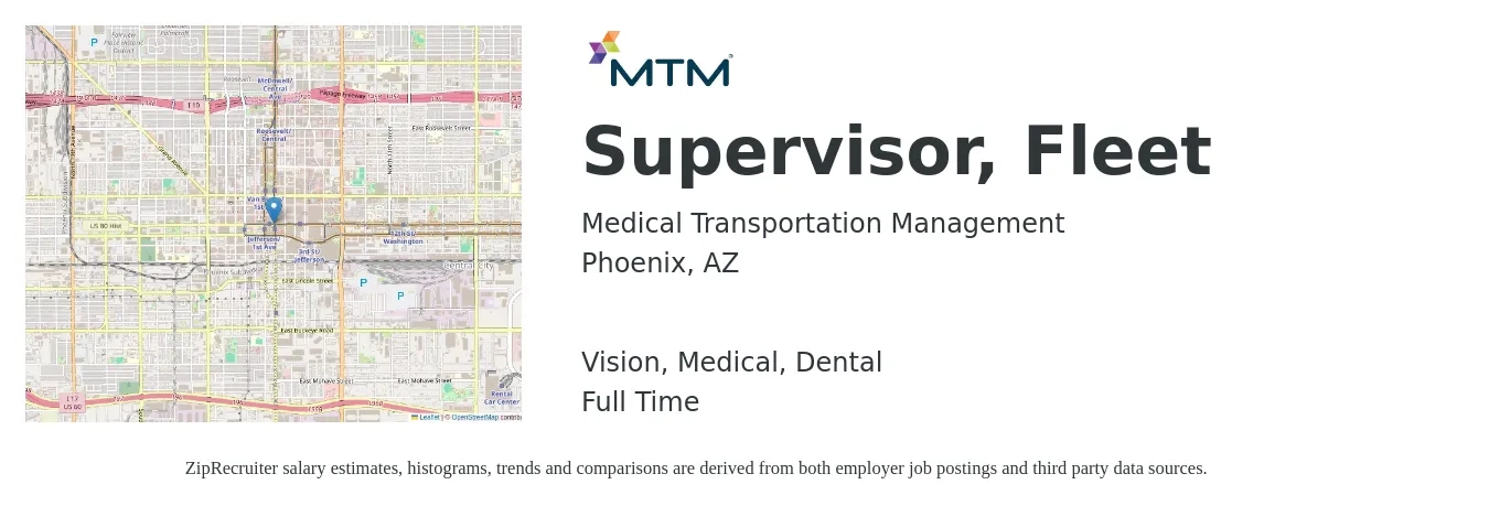 Medical Transportation Management job posting for a Supervisor, Fleet in Phoenix, AZ with a salary of $53,100 to $90,400 Yearly with a map of Phoenix location.