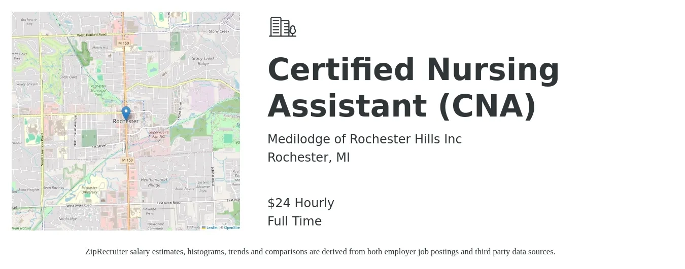 Medilodge of Rochester Hills Inc job posting for a Certified Nursing Assistant (CNA) in Rochester, MI with a salary of $25 Hourly with a map of Rochester location.