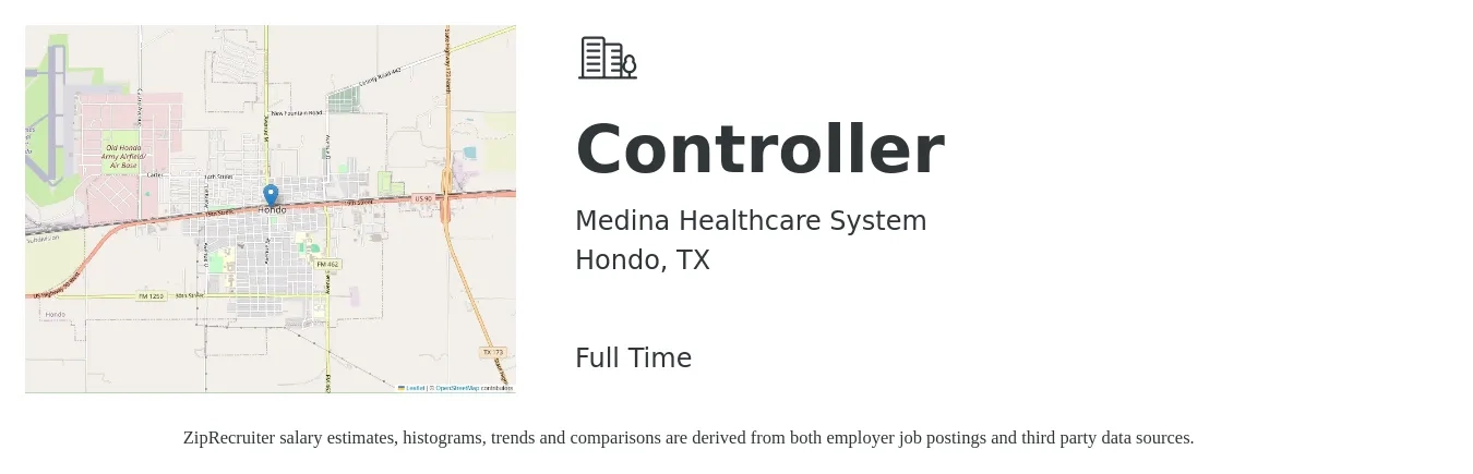 Medina Healthcare System job posting for a Controller in Hondo, TX with a salary of $84,600 to $120,800 Yearly with a map of Hondo location.