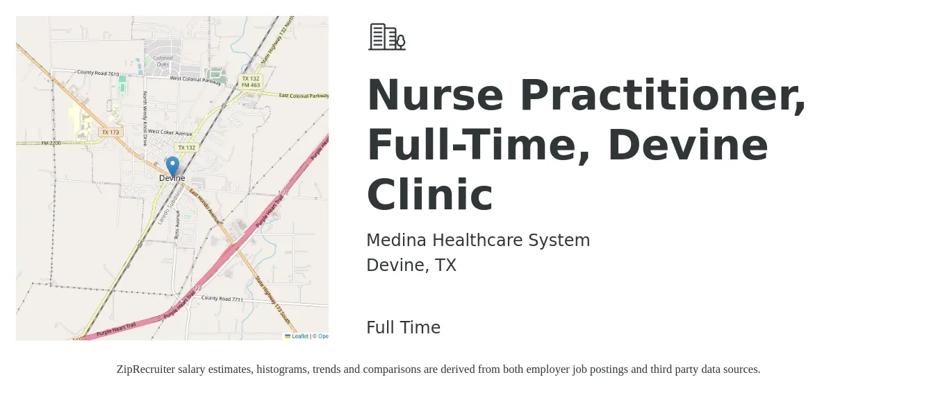 Medina Healthcare System job posting for a Nurse Practitioner, Full-Time, Devine Clinic in Devine, TX with a salary of $99,900 to $138,800 Yearly with a map of Devine location.
