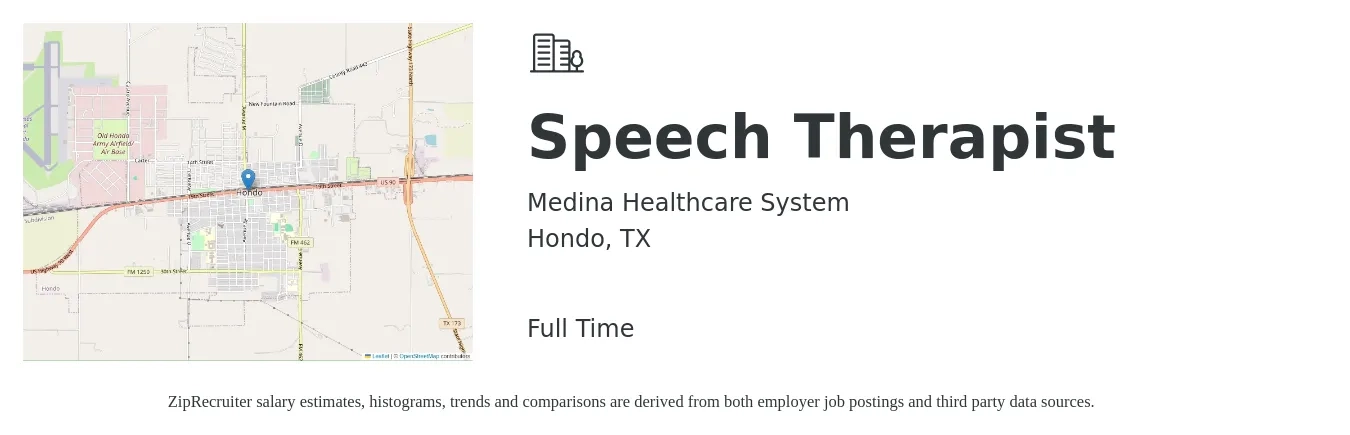 Medina Healthcare System job posting for a Speech Therapist in Hondo, TX with a salary of $35 to $47 Hourly with a map of Hondo location.