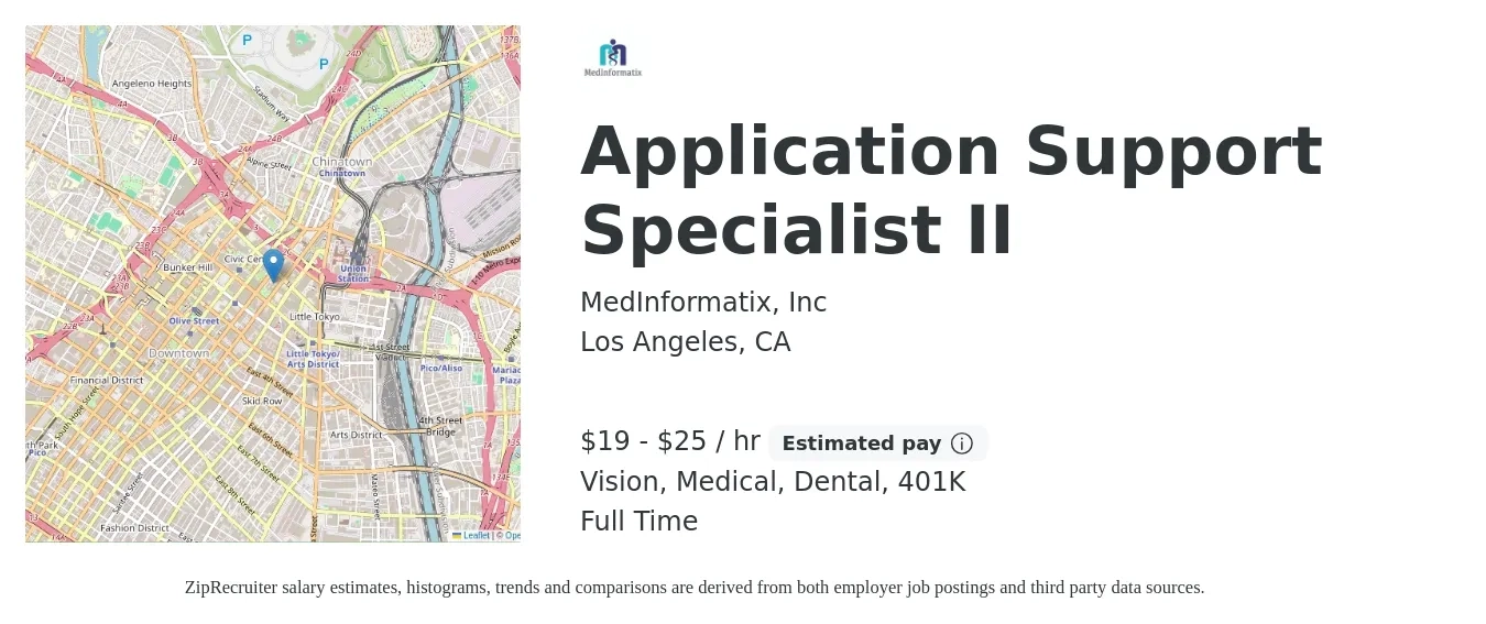 MedInformatix, Inc job posting for a Application Support Specialist II in Los Angeles, CA with a salary of $20 to $27 Hourly and benefits including 401k, dental, life_insurance, medical, and vision with a map of Los Angeles location.