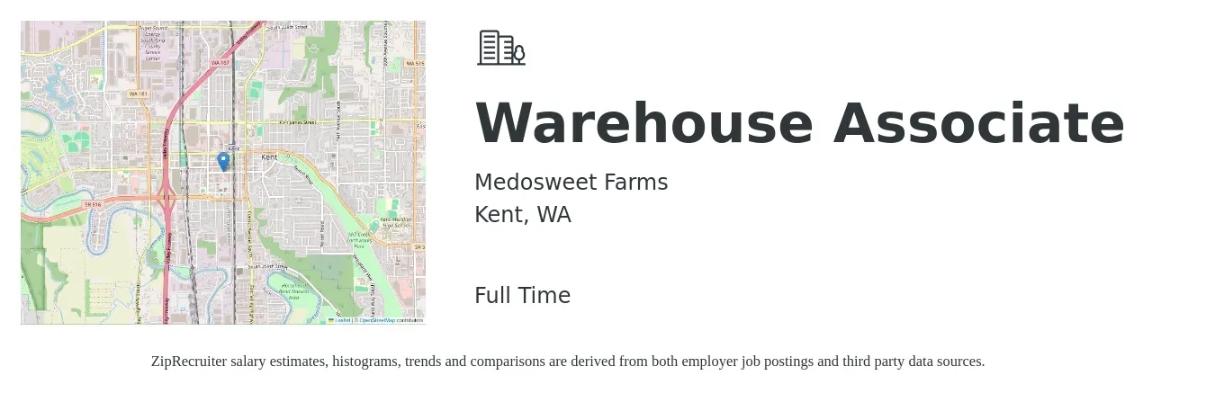 Medosweet Farms job posting for a Warehouse Associate in Kent, WA with a salary of $22 to $26 Hourly with a map of Kent location.
