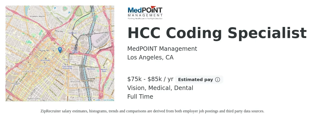 MedPOINT Management job posting for a HCC Coding Specialist in Los Angeles, CA with a salary of $75,000 to $85,000 Yearly and benefits including dental, life_insurance, medical, retirement, and vision with a map of Los Angeles location.