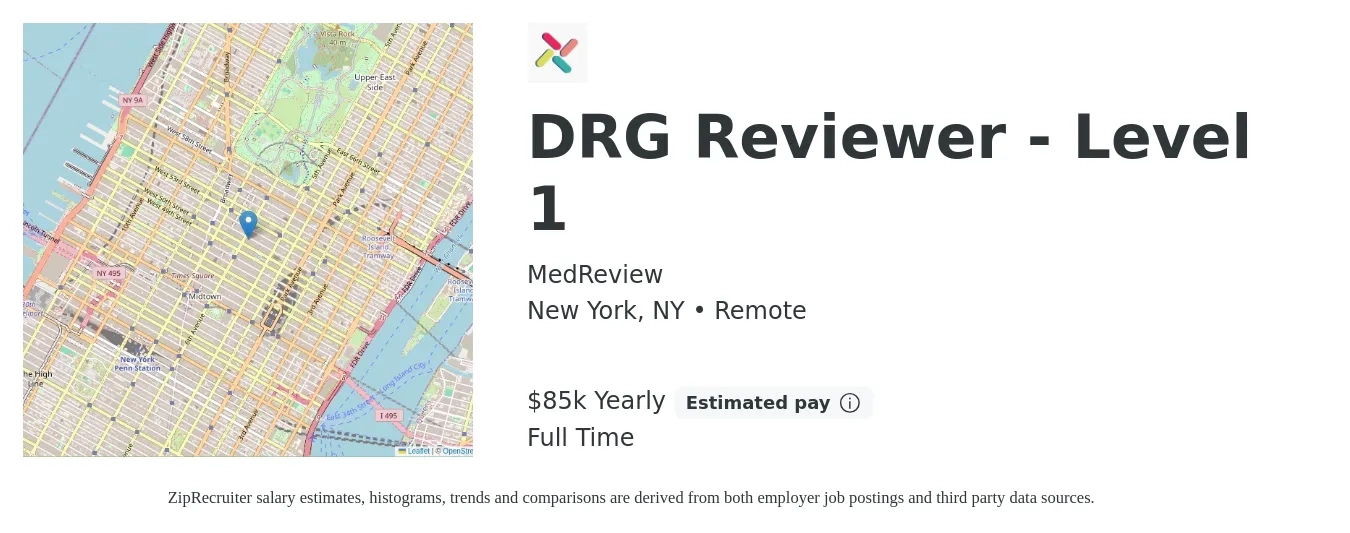 MedReview job posting for a DRG Reviewer - Level 1 in New York, NY with a salary of $85,000 Yearly with a map of New York location.