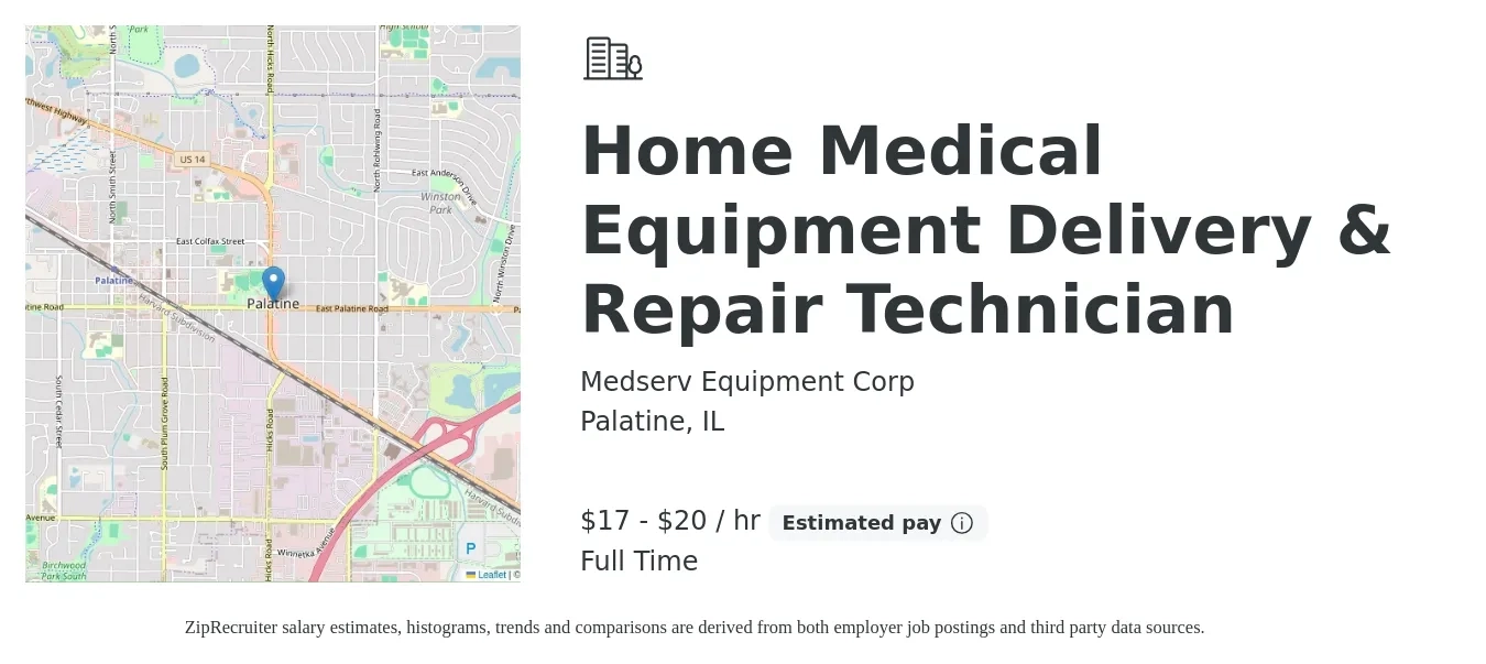 Medserv Equipment Corp job posting for a Home Medical Equipment Delivery & Repair Technician in Palatine, IL with a salary of $18 to $21 Hourly with a map of Palatine location.