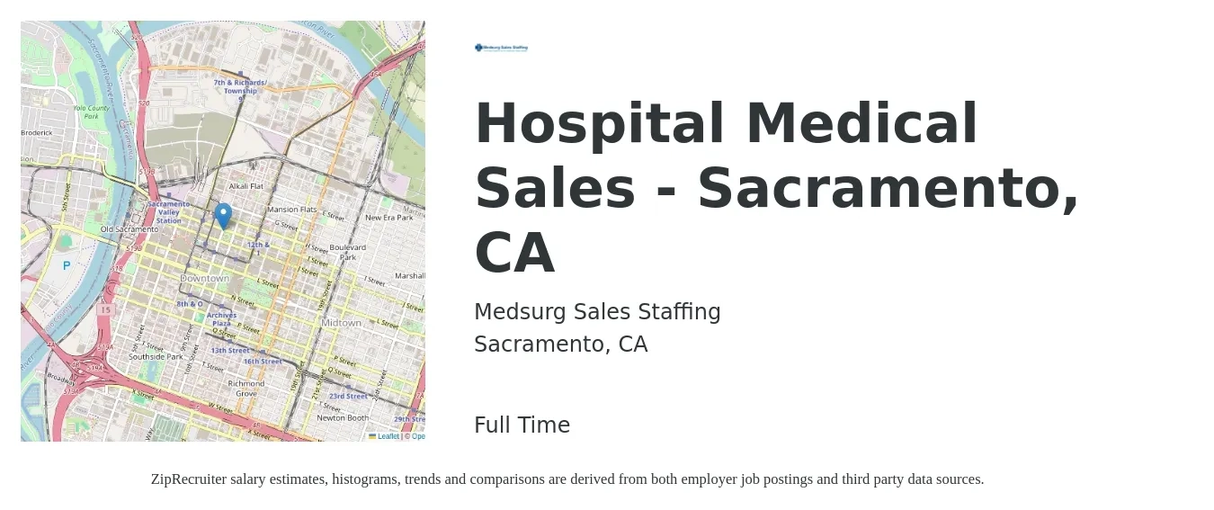 Medsurg Sales Staffing job posting for a Hospital Medical Sales - Sacramento, CA in Sacramento, CA with a salary of $58,600 to $111,400 Yearly with a map of Sacramento location.