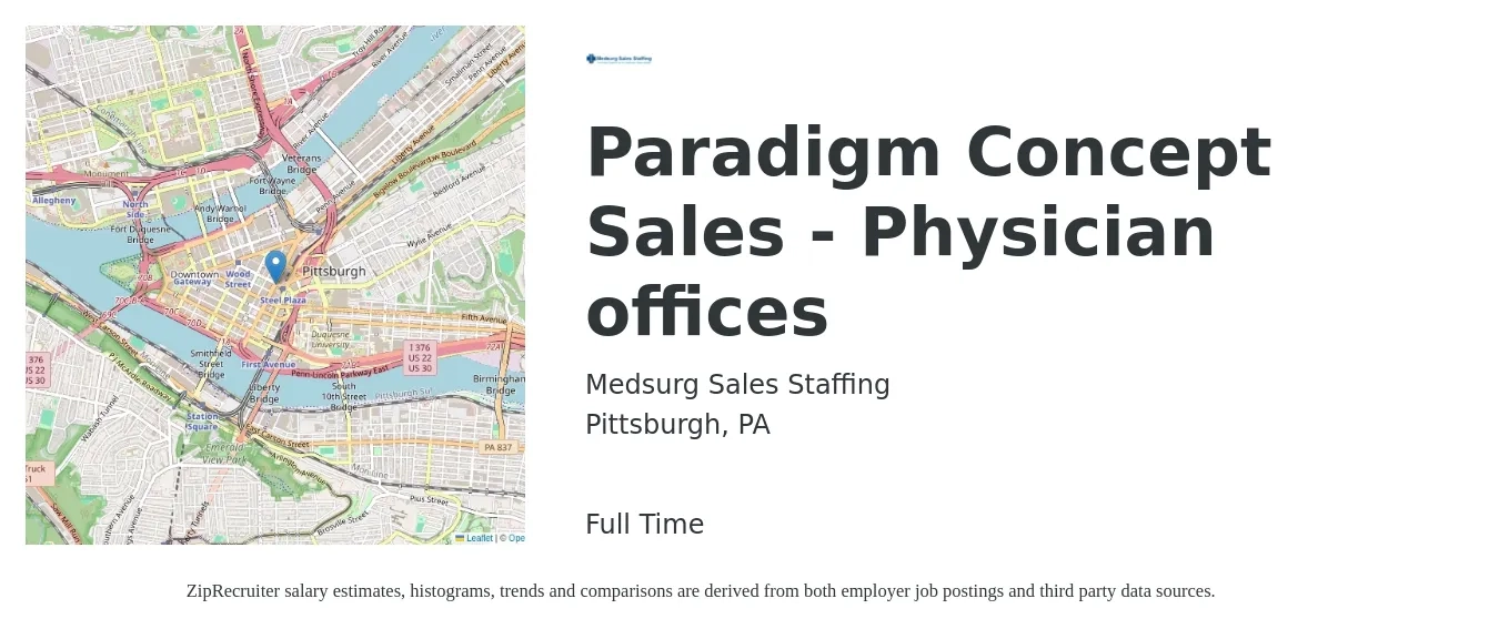 Medsurg Sales Staffing job posting for a Paradigm Concept Sales - Physician offices in Pittsburgh, PA with a map of Pittsburgh location.