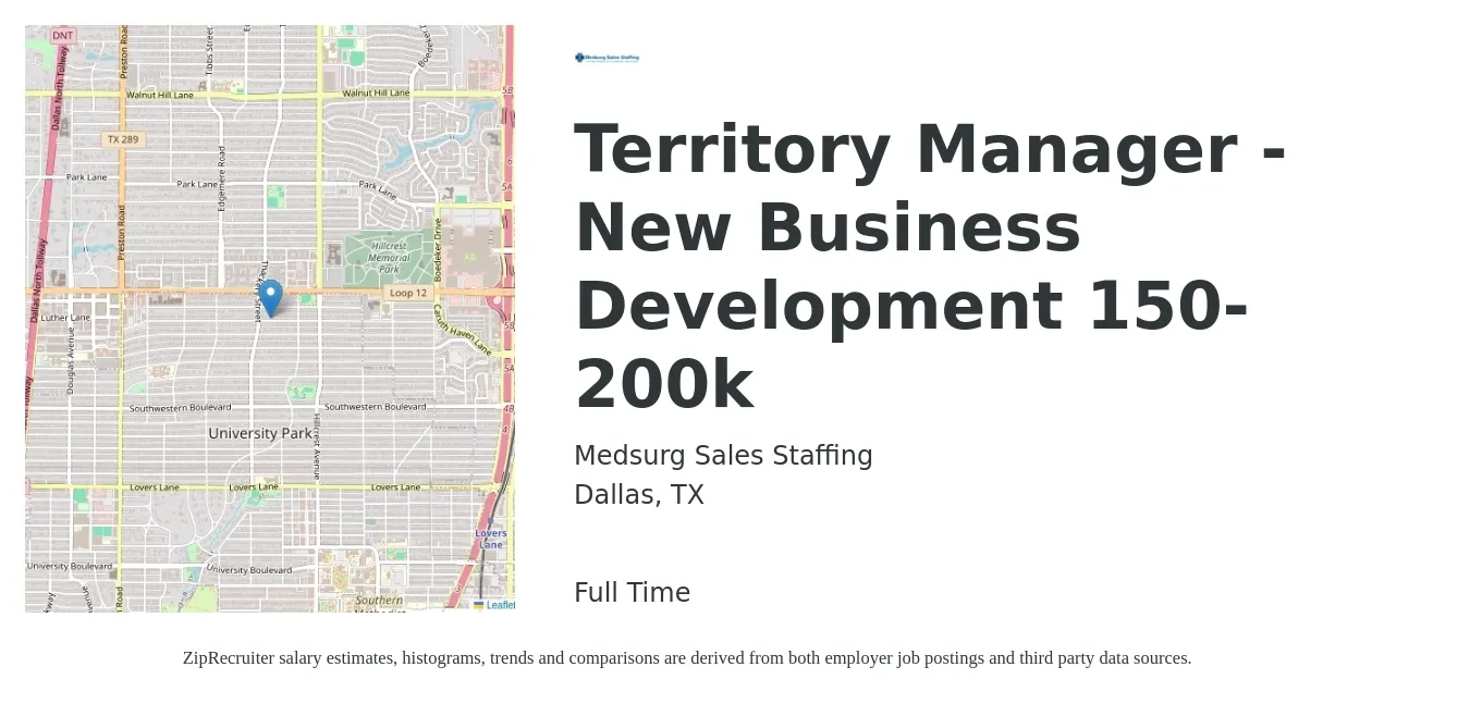 Medsurg Sales Staffing job posting for a Territory Manager - New Business Development 150-200k in Dallas, TX with a salary of $65,300 to $85,600 Yearly with a map of Dallas location.