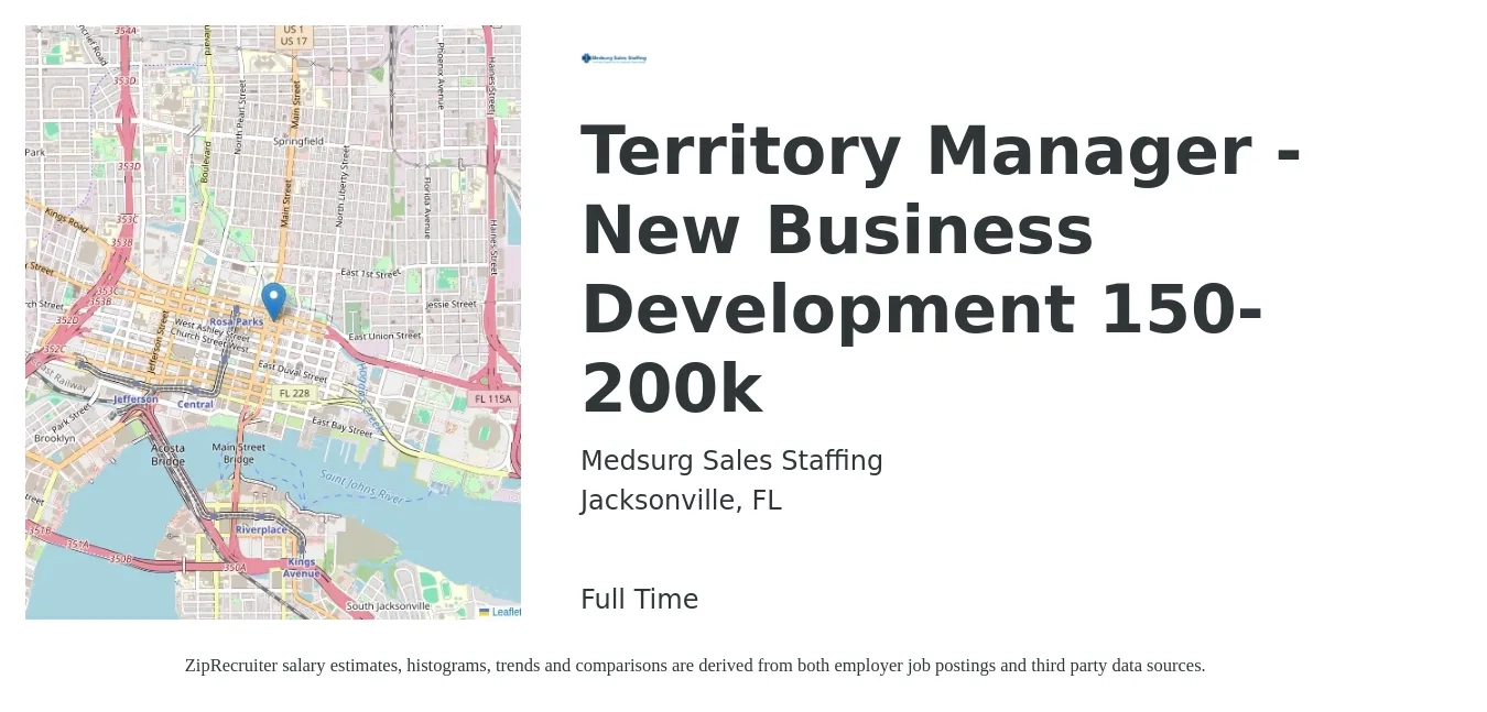 Medsurg Sales Staffing job posting for a Territory Manager - New Business Development 150-200k in Jacksonville, FL with a salary of $61,200 to $80,100 Yearly with a map of Jacksonville location.