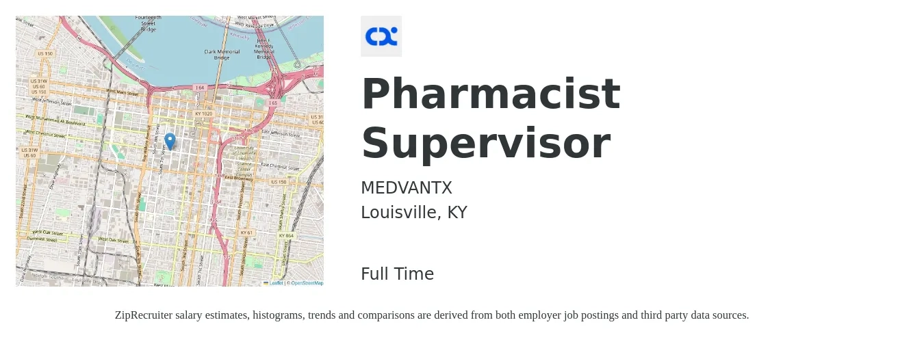 MEDVANTX job posting for a Pharmacist Supervisor in Louisville, KY with a salary of $52 to $64 Hourly with a map of Louisville location.