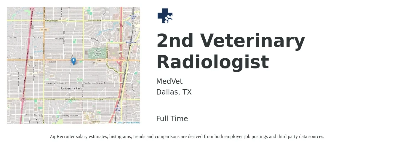 MedVet job posting for a 2nd Veterinary Radiologist in Dallas, TX with a salary of $83,800 to $261,300 Yearly with a map of Dallas location.