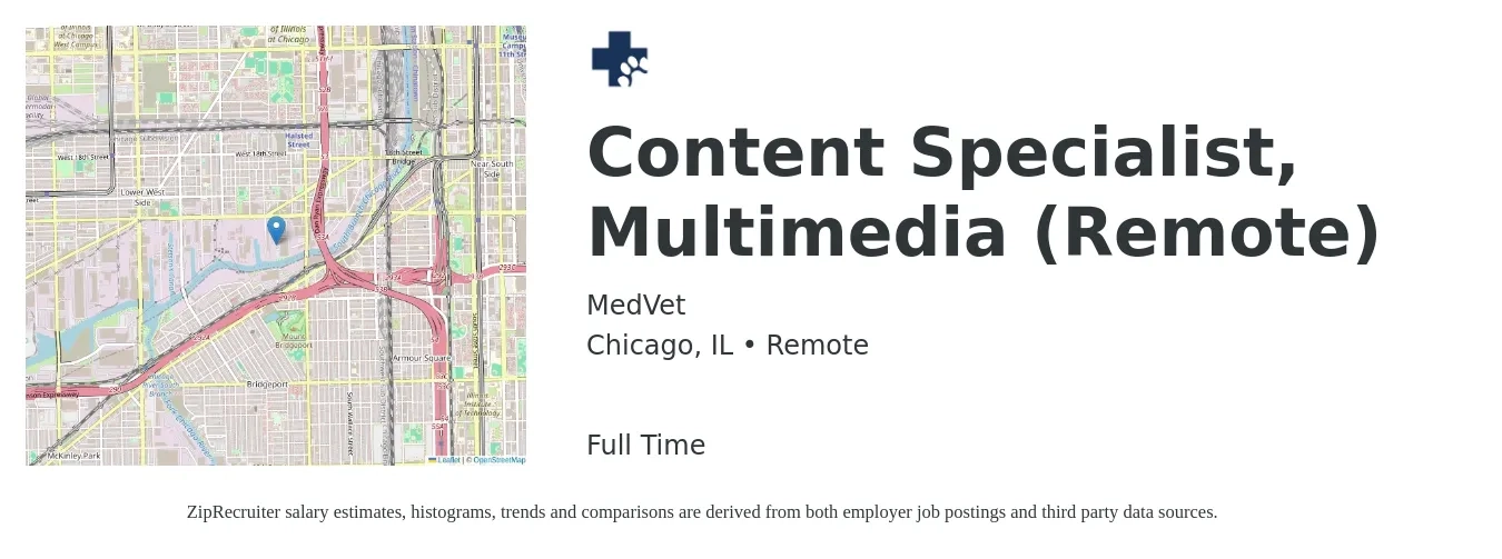 MedVet job posting for a Content Specialist, Multimedia (Remote) in Chicago, IL with a salary of $52,800 to $78,200 Yearly with a map of Chicago location.