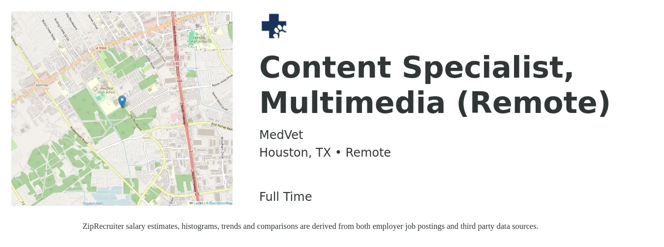 MedVet job posting for a Content Specialist, Multimedia (Remote) in Houston, TX with a salary of $43,900 to $65,100 Yearly with a map of Houston location.