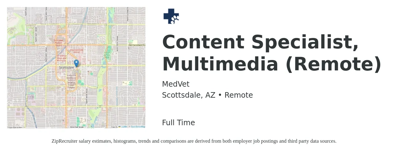MedVet job posting for a Content Specialist, Multimedia (Remote) in Scottsdale, AZ with a salary of $52,400 to $77,600 Yearly with a map of Scottsdale location.