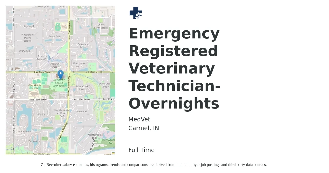 MedVet job posting for a Emergency Registered Veterinary Technician- Overnights in Carmel, IN with a salary of $20 to $28 Hourly with a map of Carmel location.
