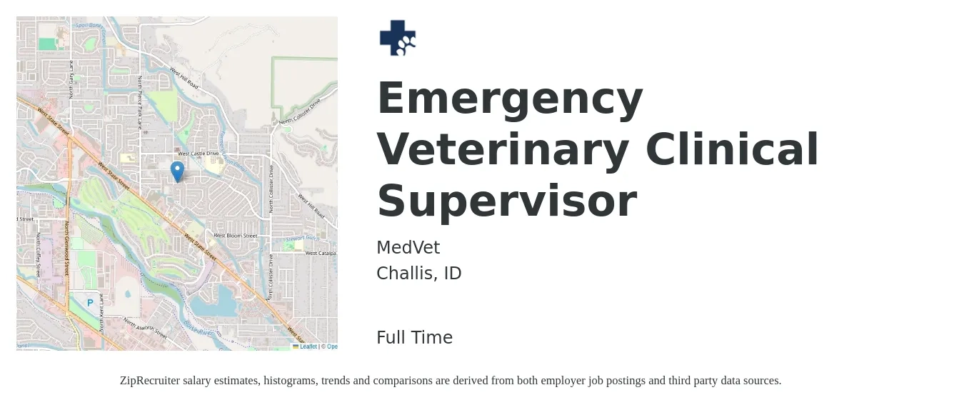 MedVet job posting for a Emergency Veterinary Clinical Supervisor - Overnight in Challis, ID with a salary of $57,400 to $100,100 Yearly with a map of Challis location.