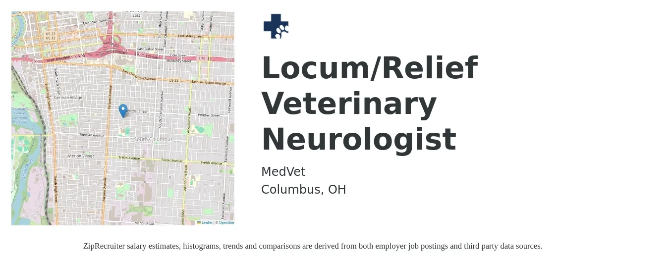 MedVet job posting for a Locum/Relief Veterinary Neurologist in Columbus, OH with a salary of $222,200 to $378,600 Yearly with a map of Columbus location.