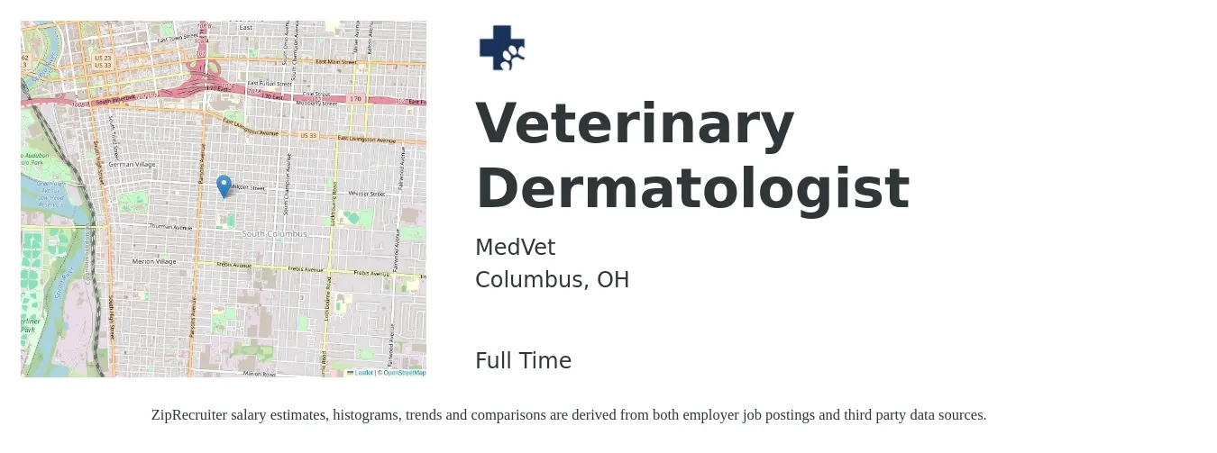 MedVet job posting for a Veterinary Dermatologist in Columbus, OH with a salary of $358,300 to $386,400 Yearly with a map of Columbus location.