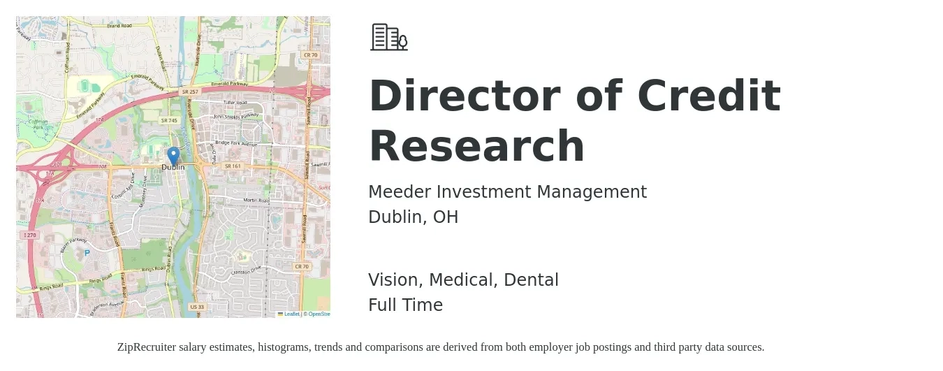 Meeder Investment Management job posting for a Director of Credit Research in Dublin, OH with a salary of $100,700 to $181,100 Yearly and benefits including medical, retirement, vision, dental, and life_insurance with a map of Dublin location.