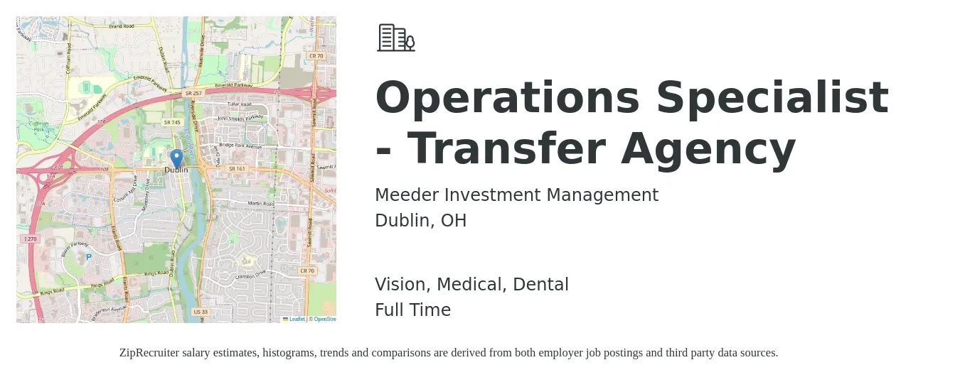 Meeder Investment Management job posting for a Operations Specialist - Transfer Agency in Dublin, OH with a salary of $46,200 to $78,500 Yearly and benefits including medical, retirement, vision, dental, and life_insurance with a map of Dublin location.