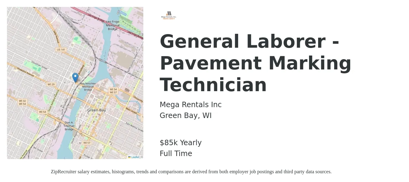Mega Rentals Inc job posting for a General Laborer - Pavement Marking Technician in Green Bay, WI with a salary of $85,000 Yearly with a map of Green Bay location.