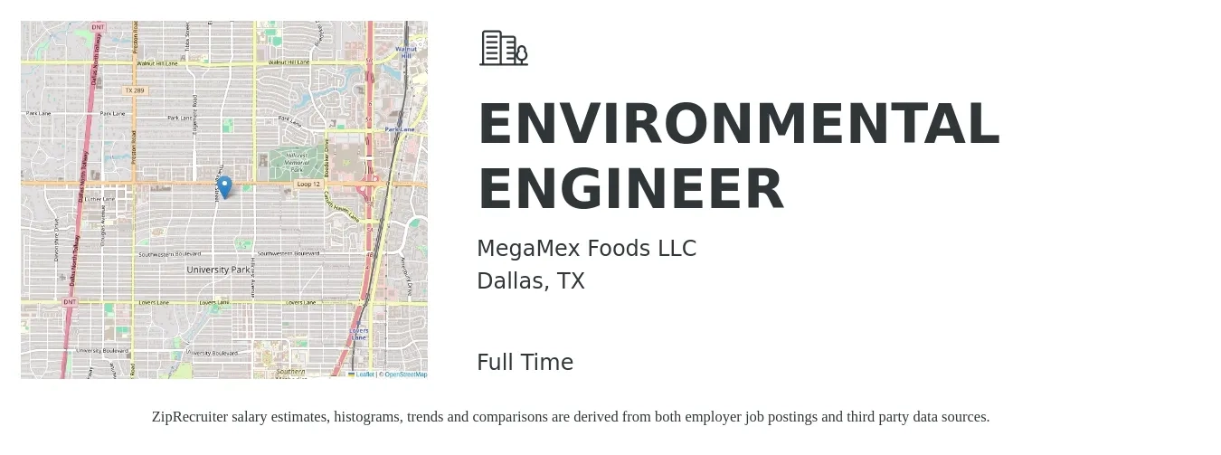 MegaMex Foods LLC job posting for a ENVIRONMENTAL ENGINEER in Dallas, TX with a salary of $66,900 to $98,800 Yearly with a map of Dallas location.