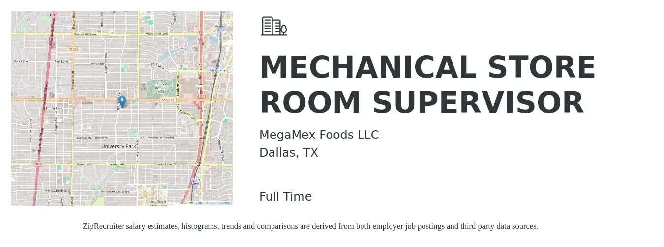 MegaMex Foods LLC job posting for a MECHANICAL STORE ROOM SUPERVISOR in Dallas, TX with a salary of $65,600 to $108,300 Yearly with a map of Dallas location.