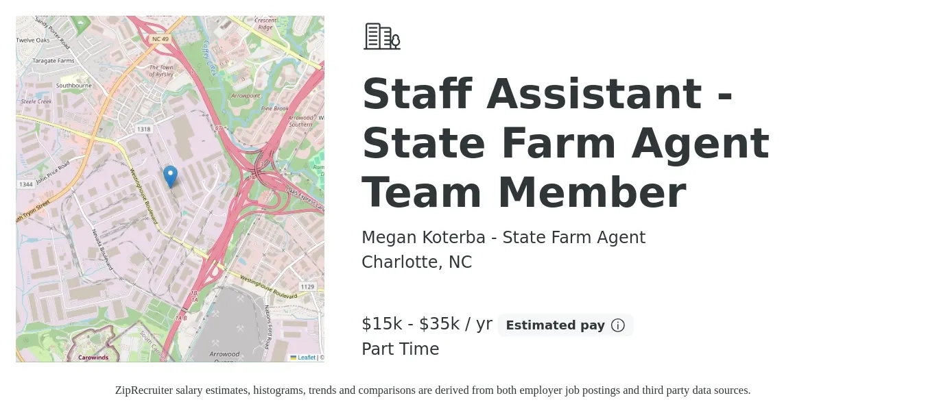 Megan Koterba - State Farm Agent job posting for a Staff Assistant - State Farm Agent Team Member in Charlotte, NC with a salary of $15,000 to $35,000 Yearly with a map of Charlotte location.