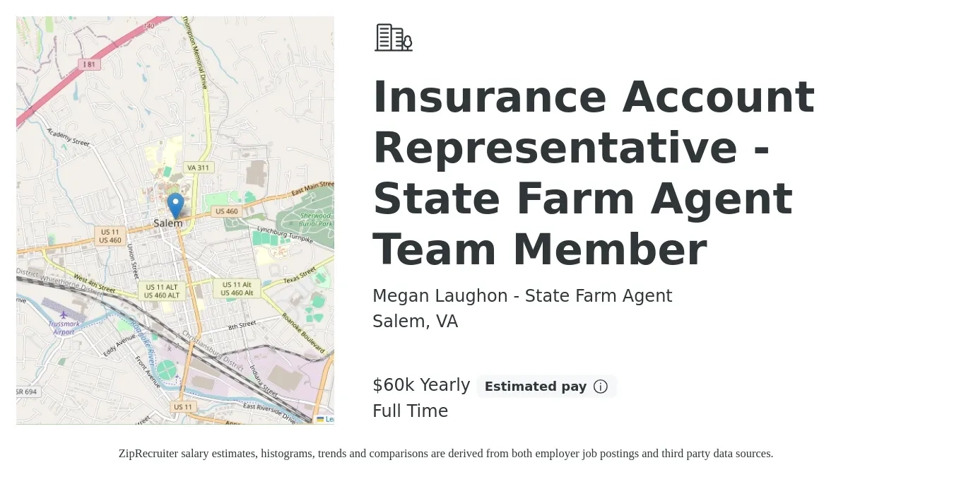 Megan Laughon - State Farm Agent job posting for a Insurance Account Representative - State Farm Agent Team Member in Salem, VA with a salary of $60,000 Yearly with a map of Salem location.