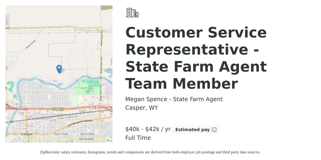 Megan Spence - State Farm Agent job posting for a Customer Service Representative - State Farm Agent Team Member in Casper, WY with a salary of $40,000 to $42,000 Yearly with a map of Casper location.