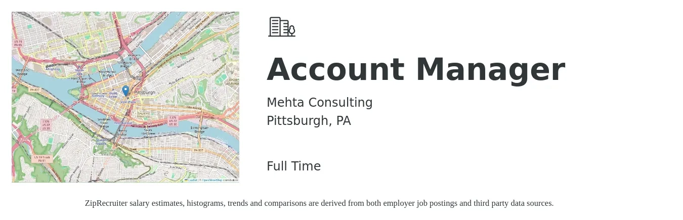 Mehta Consulting job posting for a Account Manager in Pittsburgh, PA with a salary of $46,600 to $76,200 Yearly with a map of Pittsburgh location.