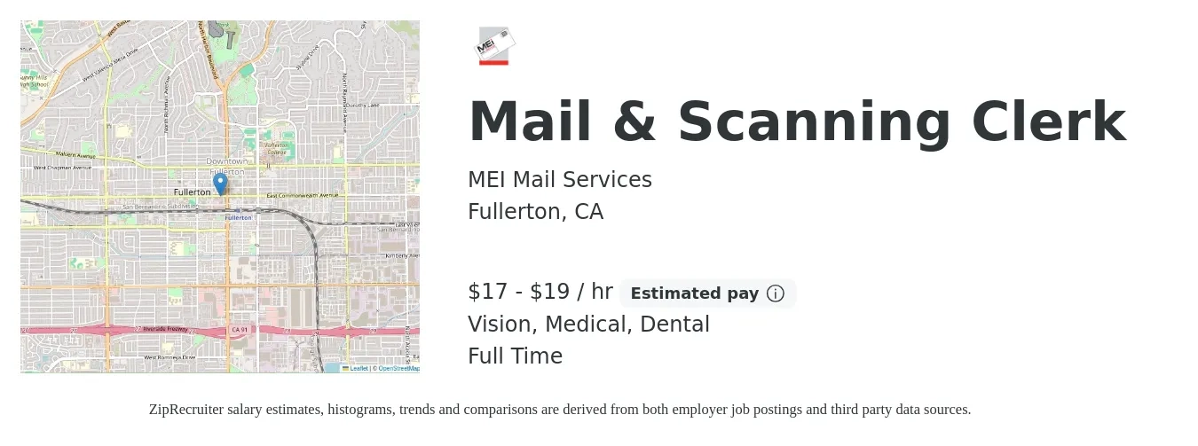 MEI Mail Services job posting for a Mail & Scanning Clerk in Fullerton, CA with a salary of $18 to $20 Hourly and benefits including retirement, vision, dental, and medical with a map of Fullerton location.