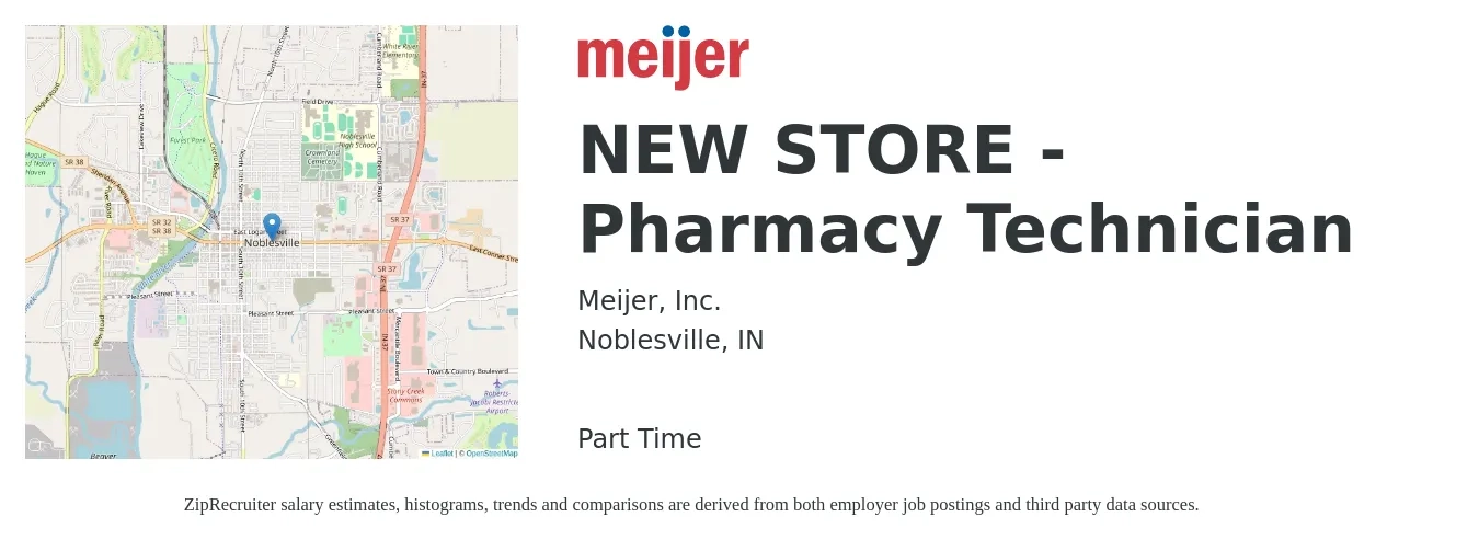 Meijer, Inc. job posting for a NEW STORE - Pharmacy Technician in Noblesville, IN with a salary of $16 to $20 Hourly with a map of Noblesville location.