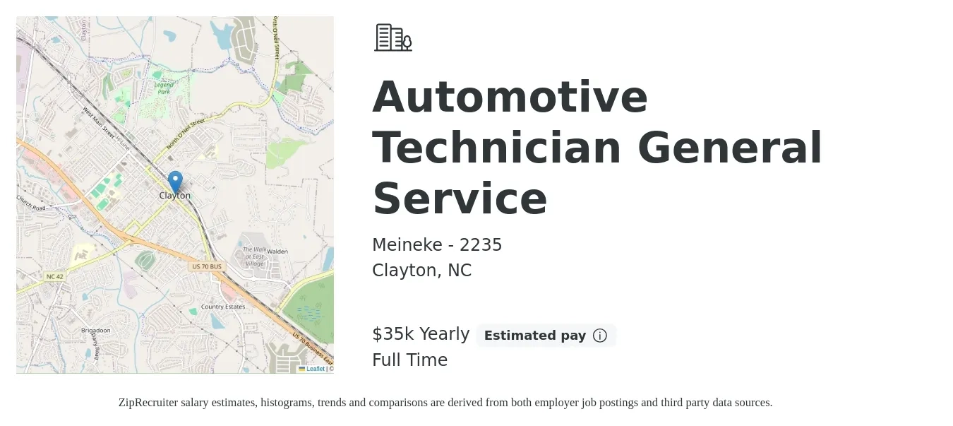 Meineke - 2235 job posting for a Automotive Technician General Service in Clayton, NC with a salary of $35,000 Yearly with a map of Clayton location.