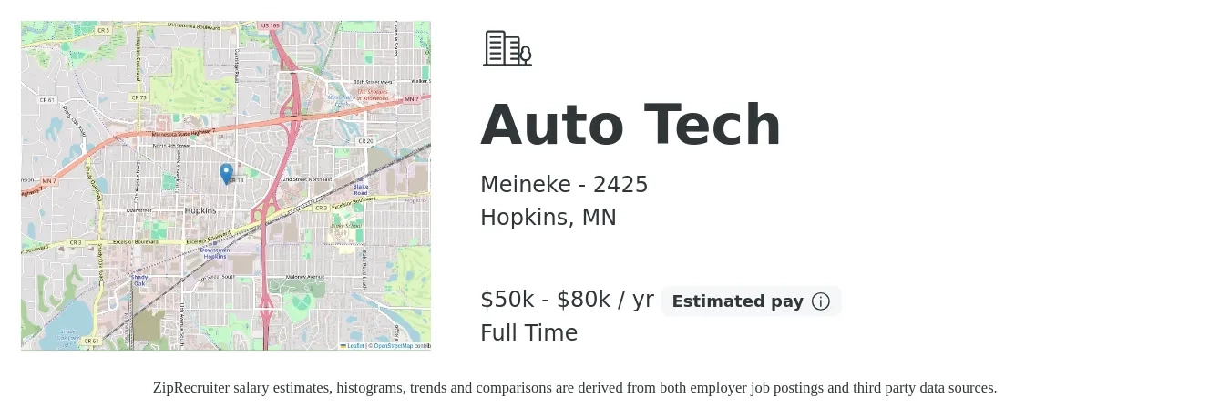 Meineke - 2425 job posting for a Auto Tech in Hopkins, MN with a salary of $50,000 to $80,000 Yearly with a map of Hopkins location.