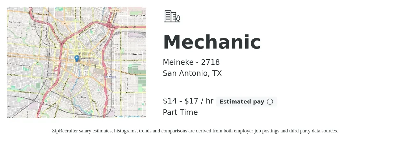 Meineke - 2718 job posting for a Mechanic in San Antonio, TX with a salary of $15 to $18 Hourly with a map of San Antonio location.