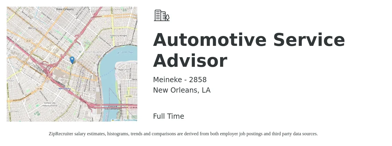 Meineke - 2858 job posting for a Automotive Service Advisor in New Orleans, LA with a salary of $700 to $800 Weekly with a map of New Orleans location.