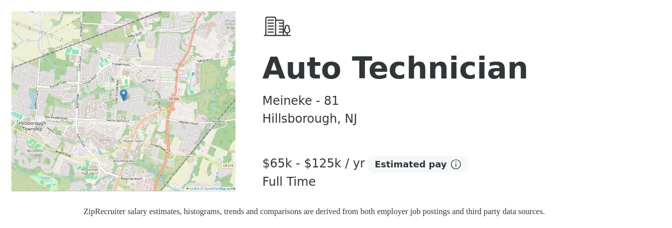 Meineke - 81 job posting for a Auto Technician in Hillsborough, NJ with a salary of $65,000 to $125,000 Yearly with a map of Hillsborough location.