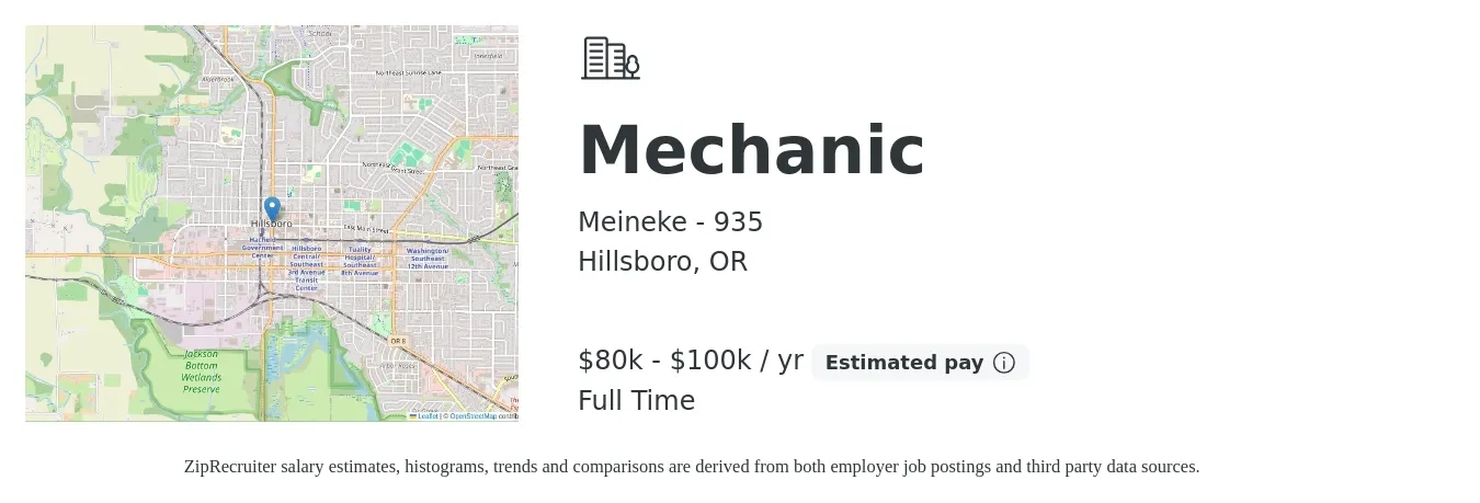 Meineke - 935 job posting for a Mechanic in Hillsboro, OR with a salary of $80,000 to $100,000 Yearly with a map of Hillsboro location.