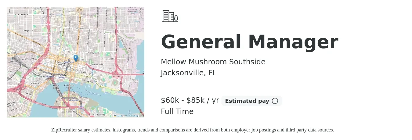 Mellow Mushroom Southside job posting for a General Manager in Jacksonville, FL with a salary of $60,000 to $85,000 Yearly with a map of Jacksonville location.