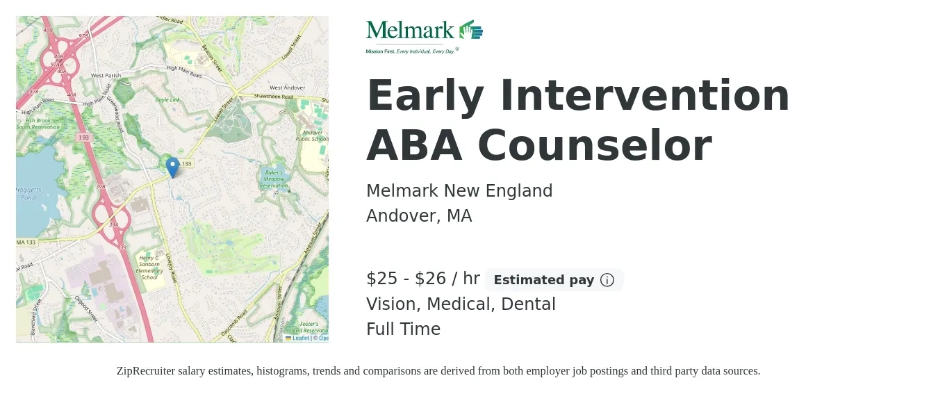Melmark New England job posting for a Early Intervention ABA Counselor in Andover, MA with a salary of $26 to $28 Hourly and benefits including retirement, vision, dental, life_insurance, and medical with a map of Andover location.