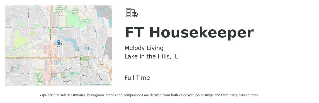 Melody Living job posting for a FT Housekeeper in Lake in the Hills, IL with a salary of $14 to $18 Hourly with a map of Lake in the Hills location.
