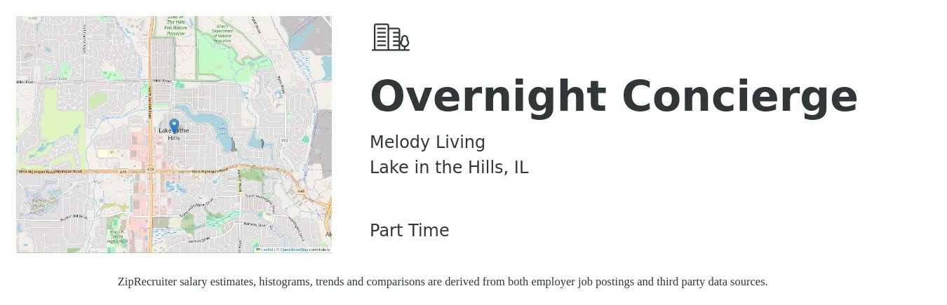 Melody Living job posting for a Overnight Concierge in Lake in the Hills, IL with a salary of $15 to $20 Hourly with a map of Lake in the Hills location.