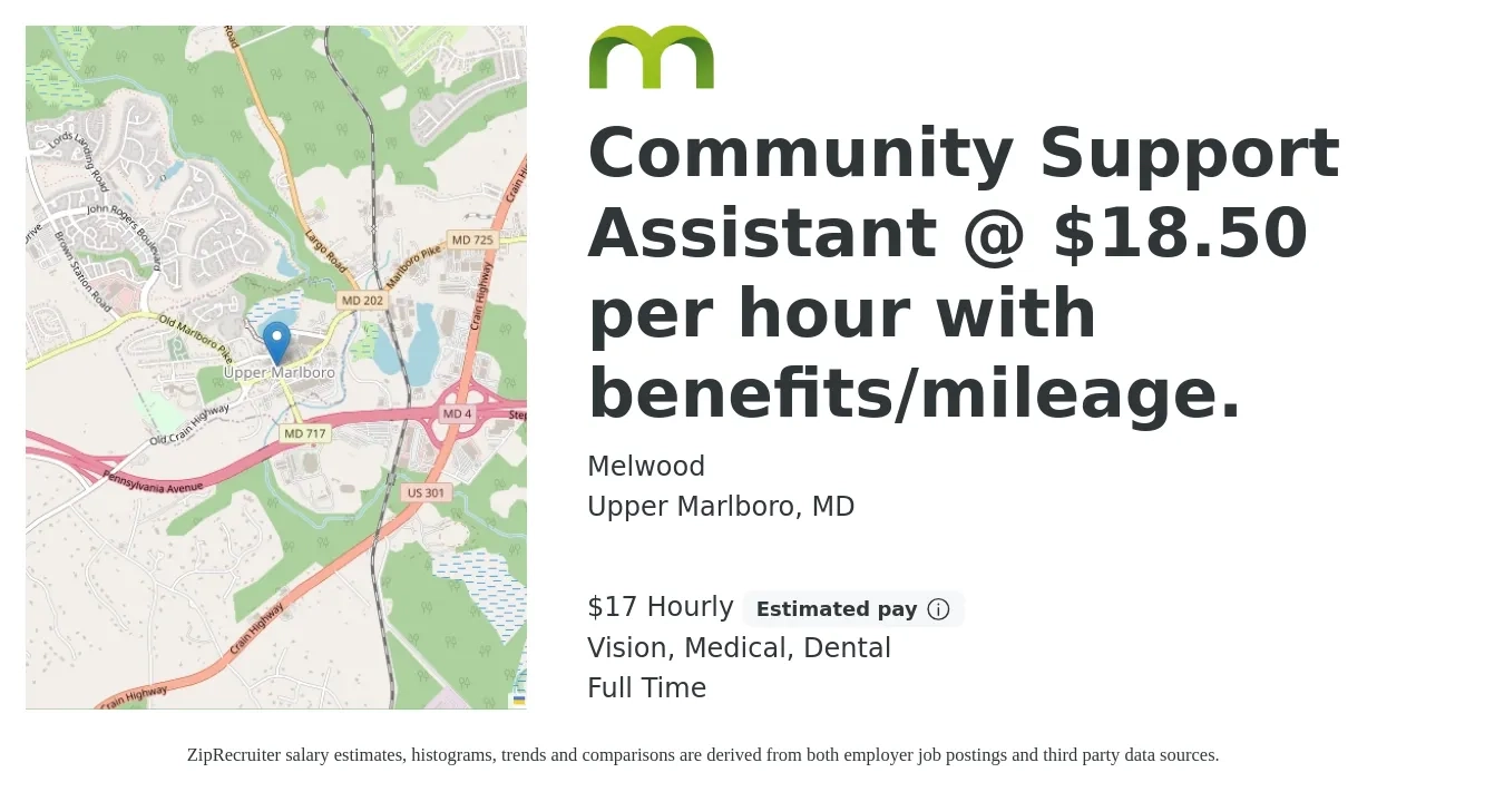 Melwood job posting for a Community Support Assistant @ $18.50 per hour with benefits/mileage. in Upper Marlboro, MD with a salary of $18 Hourly and benefits including dental, life_insurance, medical, retirement, and vision with a map of Upper Marlboro location.