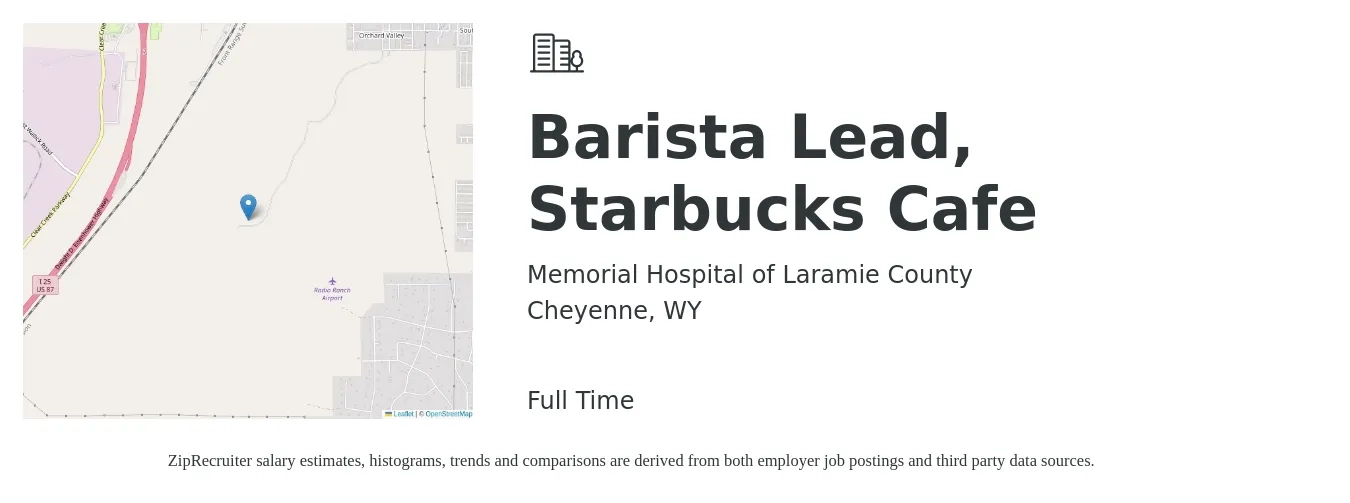 Memorial Hospital of Laramie County job posting for a Barista Lead, Starbucks Cafe in Cheyenne, WY with a salary of $15 to $16 Hourly with a map of Cheyenne location.