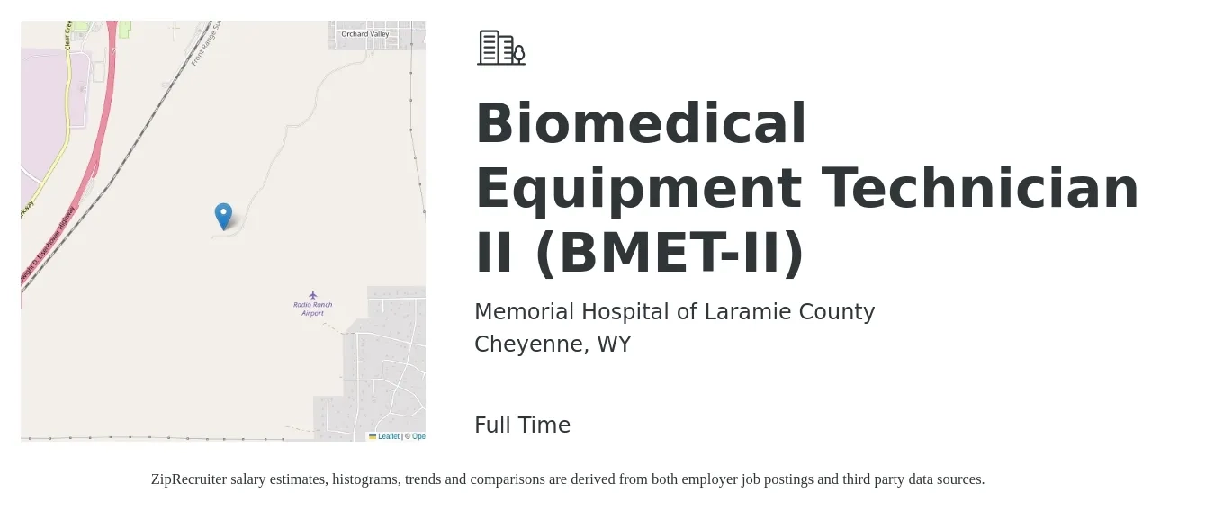 Memorial Hospital of Laramie County job posting for a Biomedical Equipment Technician II (BMET-II) in Cheyenne, WY with a salary of $24 to $34 Hourly with a map of Cheyenne location.