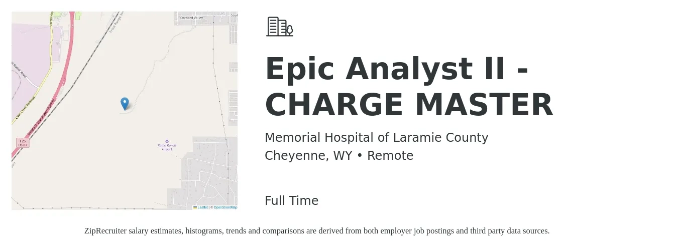Memorial Hospital of Laramie County job posting for a Epic Analyst II - CHARGE MASTER in Cheyenne, WY with a salary of $40 to $72 Hourly with a map of Cheyenne location.