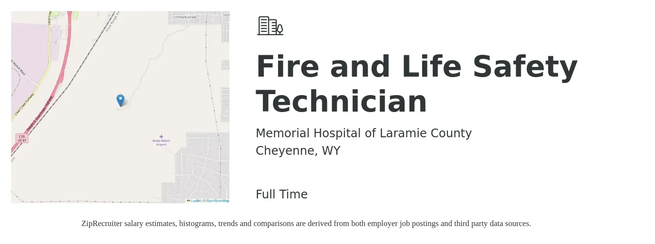 Memorial Hospital of Laramie County job posting for a Fire and Life Safety Technician in Cheyenne, WY with a salary of $22 to $26 Hourly with a map of Cheyenne location.